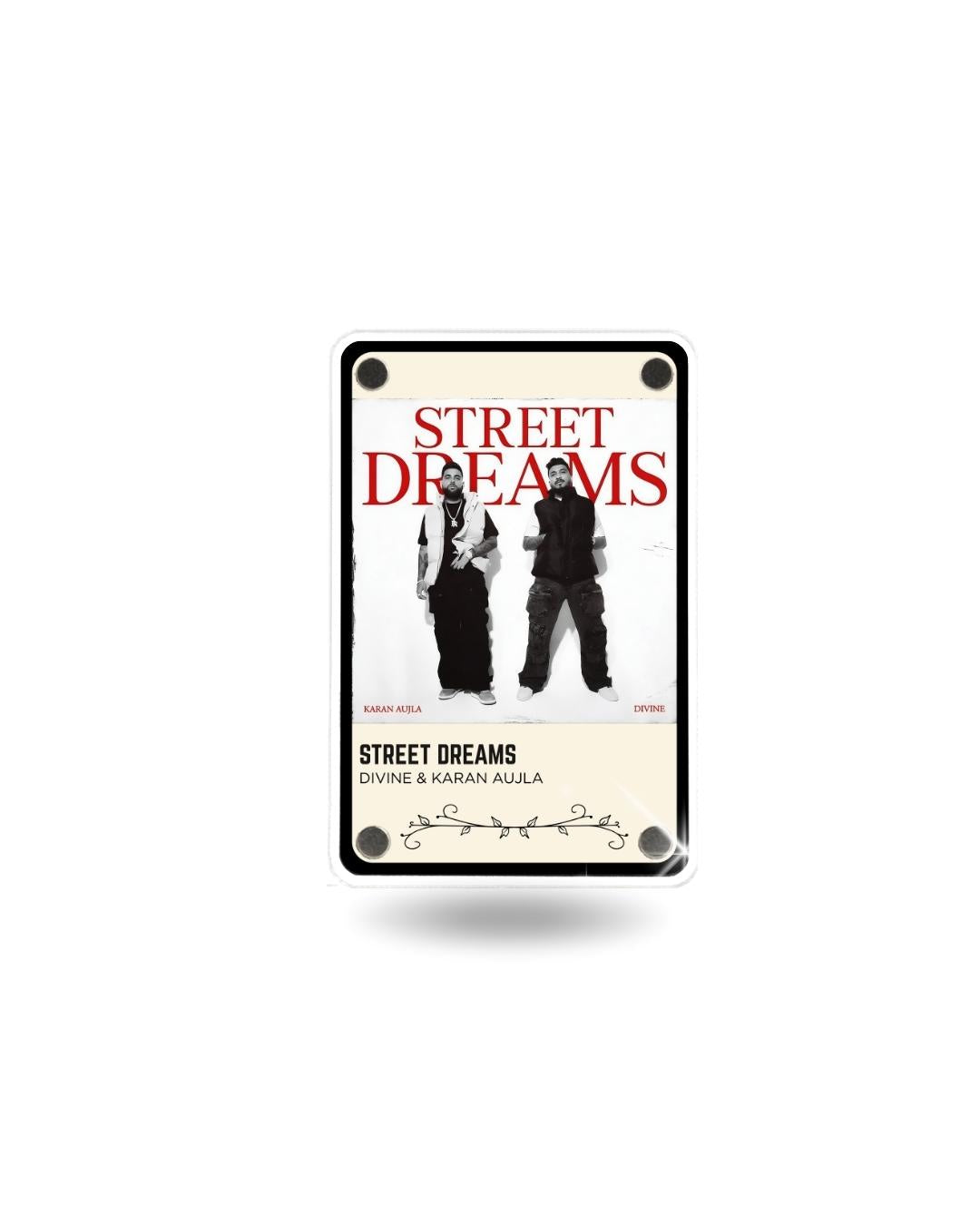 STREET DREAMS